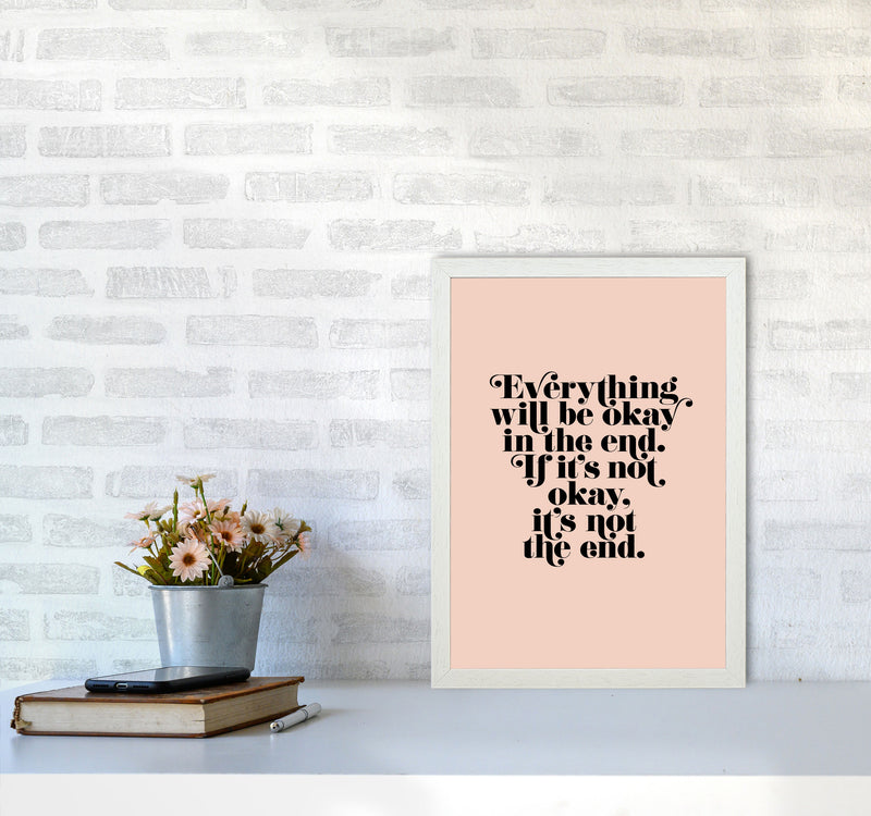 Everything Will Be Okay In The End By Planeta444 A3 Oak Frame