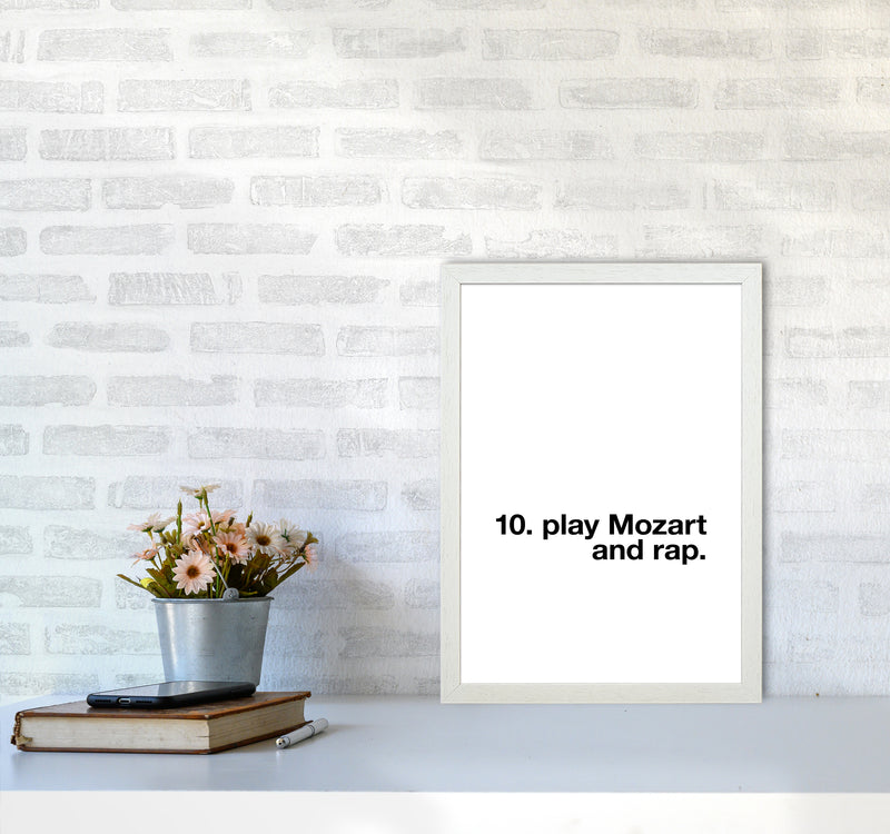 10th Commandment Play Mozart Quote Art Print By Planeta444 A3 Oak Frame