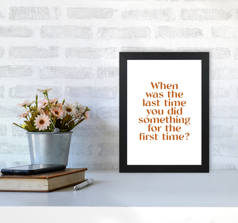 When Was The Last Time By Planeta444 A4 White Frame