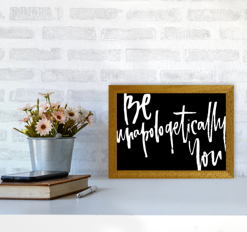 Be Unapologetically You 2019 By Planeta444 A4 Print Only