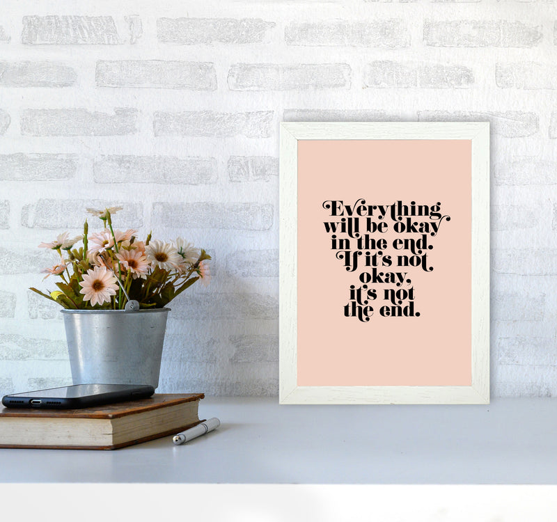 Everything Will Be Okay In The End By Planeta444 A4 Oak Frame