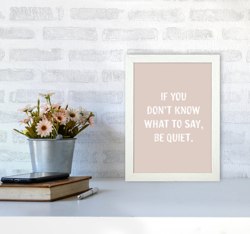 If You Dont Know What To Say By Planeta444 A4 Oak Frame