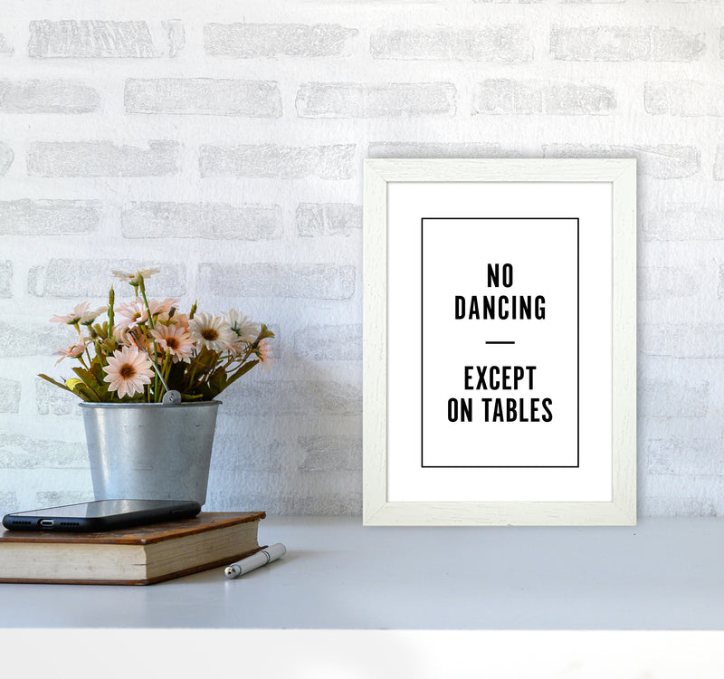 No Dancing Minimal Quote Art Print By Planeta444 A4 Oak Frame