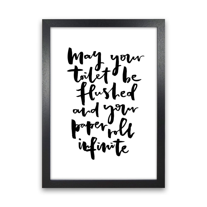May Your Toilet Be Flushed Bathroom Art Print By Planeta444 Black Grain