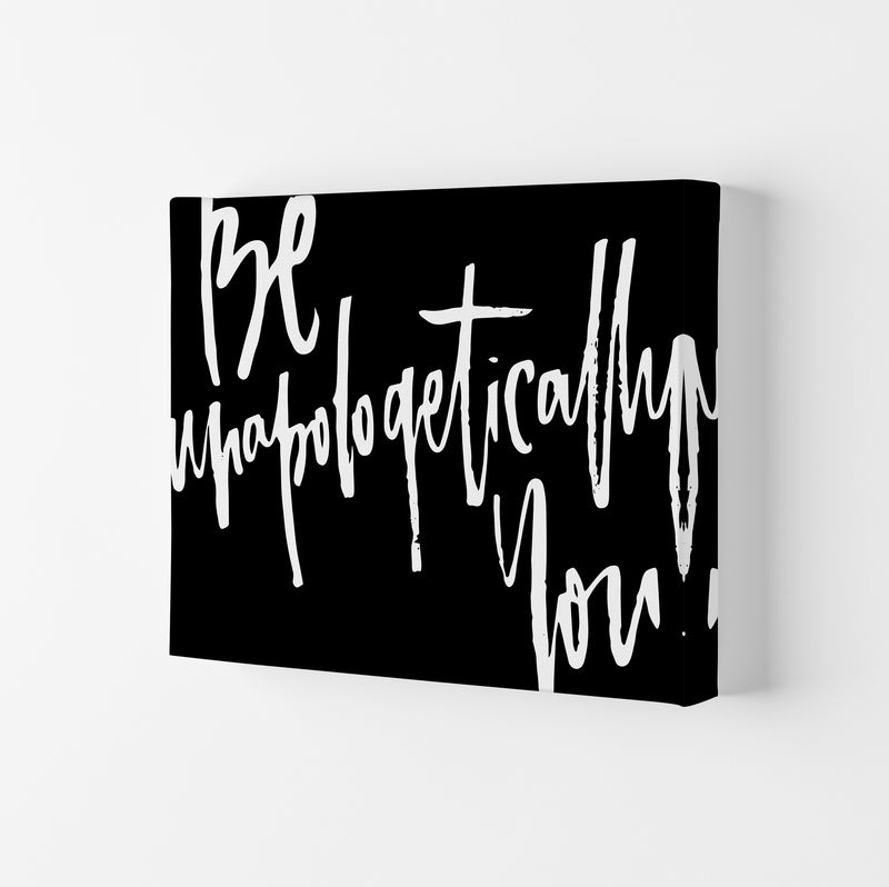 Be Unapologetically You 2019 By Planeta444 Canvas