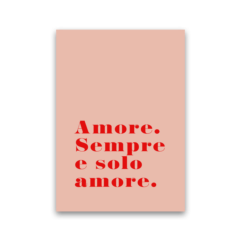 Amore Semore E Solo Amore 2 By Planeta444 Print Only