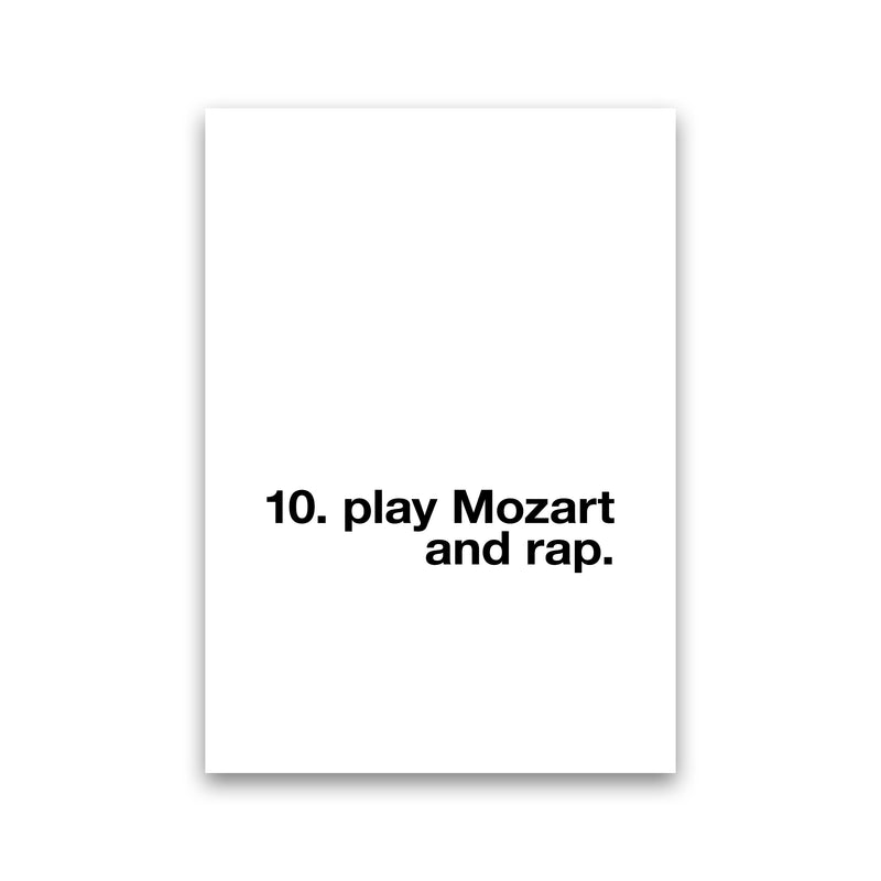 10th Commandment Play Mozart Quote Art Print By Planeta444 Print Only
