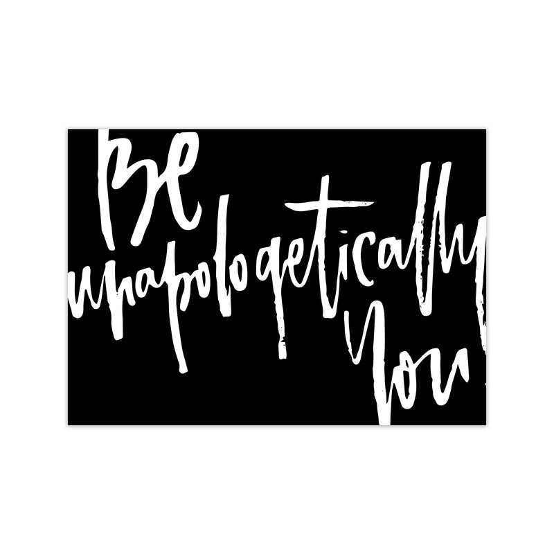 Be Unapologetically You 2019 By Planeta444 Print Only