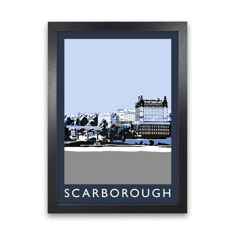 Scarborough by Richard O'Neill Yorkshire Art Print, Vintage Travel Poster Black Grain