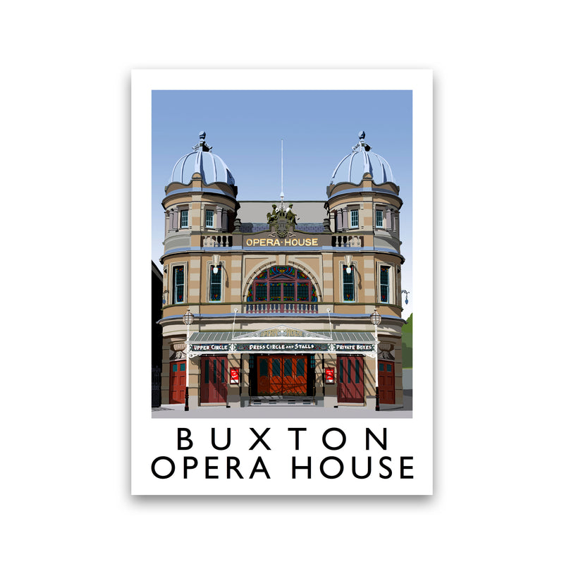 Buxton Opera House by Richard O'Neill Print Only