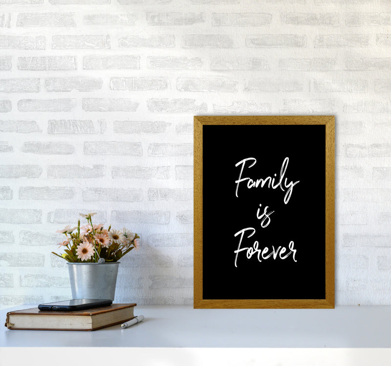 Family is Foreve Quote Art Print by Seven Trees Design