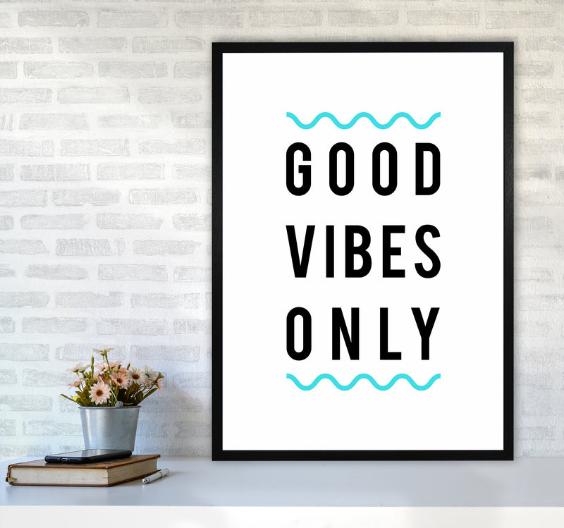 Good Vibes Only Quote Art Print by Seven Trees Design A1 White Frame