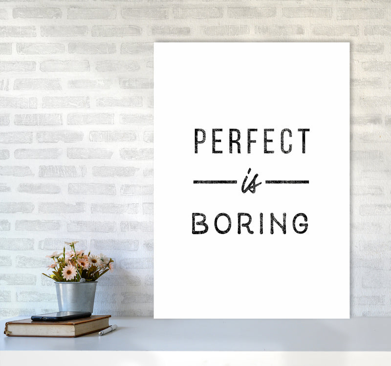 Perfect Is Boring Quote Art Print by Seven Trees Design A1 Black Frame