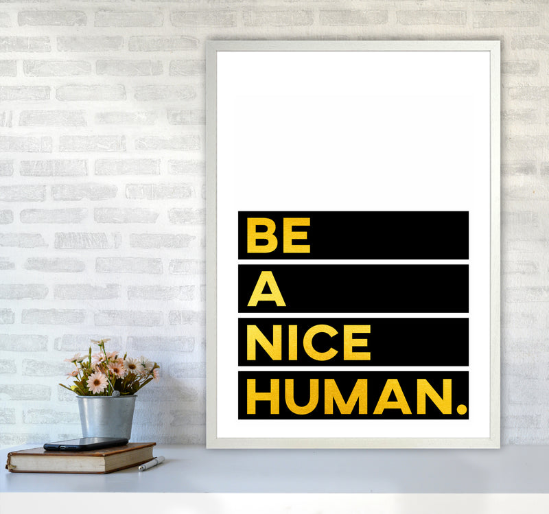 Be a Nice Human Quote Art Print by Seven Trees Design A1 Oak Frame