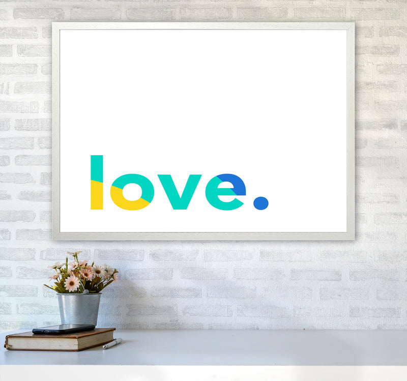 Love In Colors Quote Art Print by Seven Trees Design A1 Oak Frame