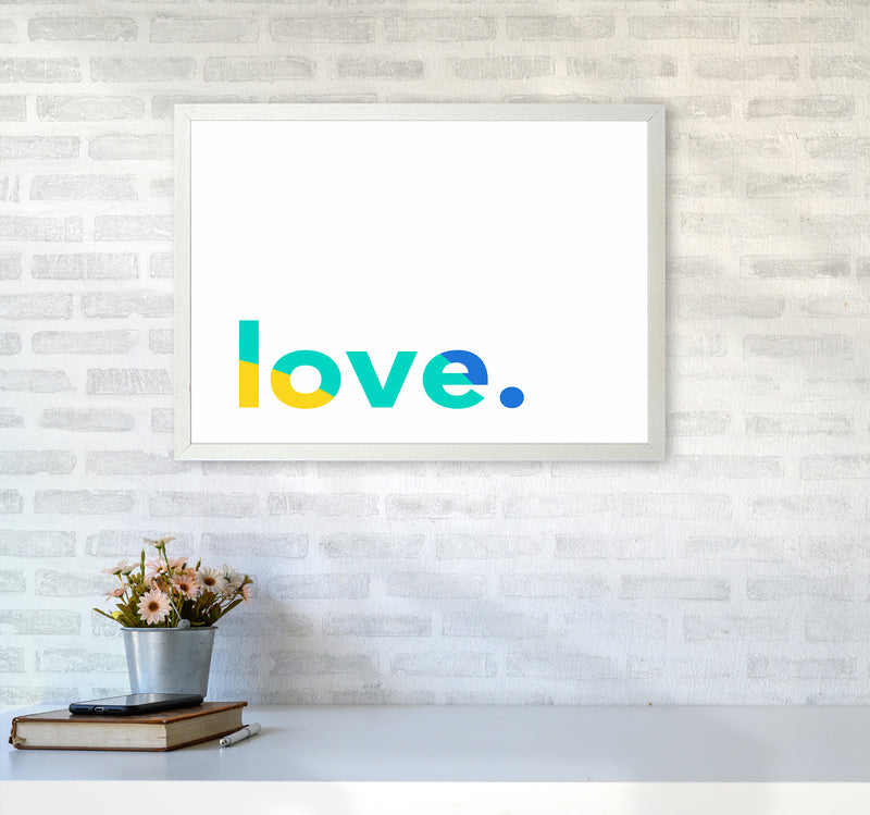 Love In Colors Quote Art Print by Seven Trees Design A2 Oak Frame