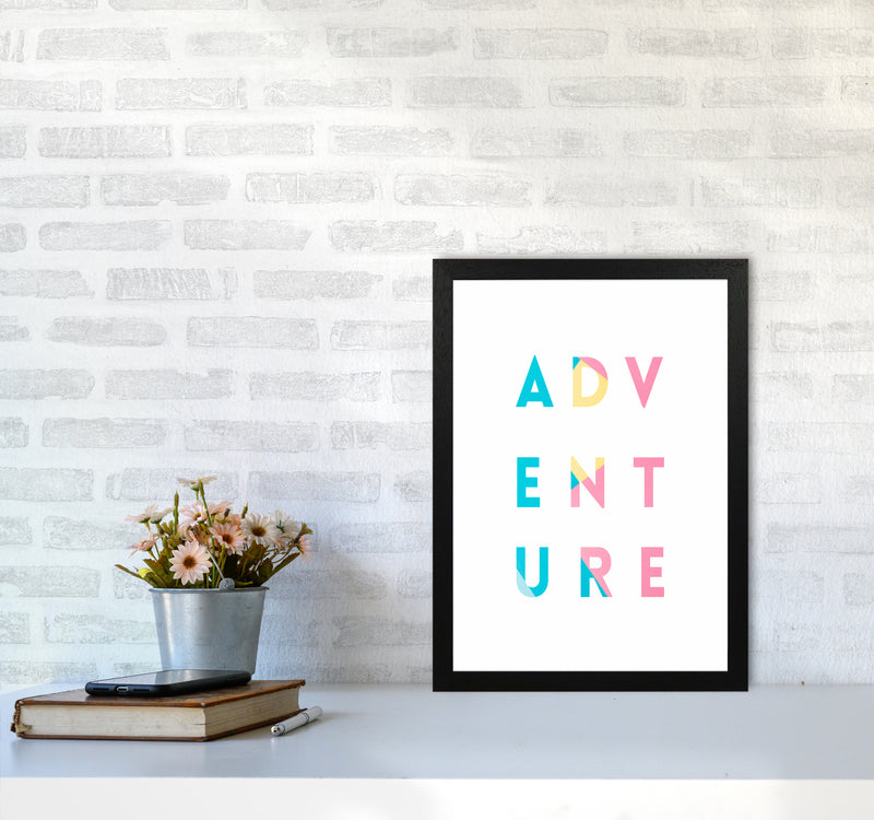 Adventure In Colors Quote Art Print by Seven Trees Design A3 White Frame