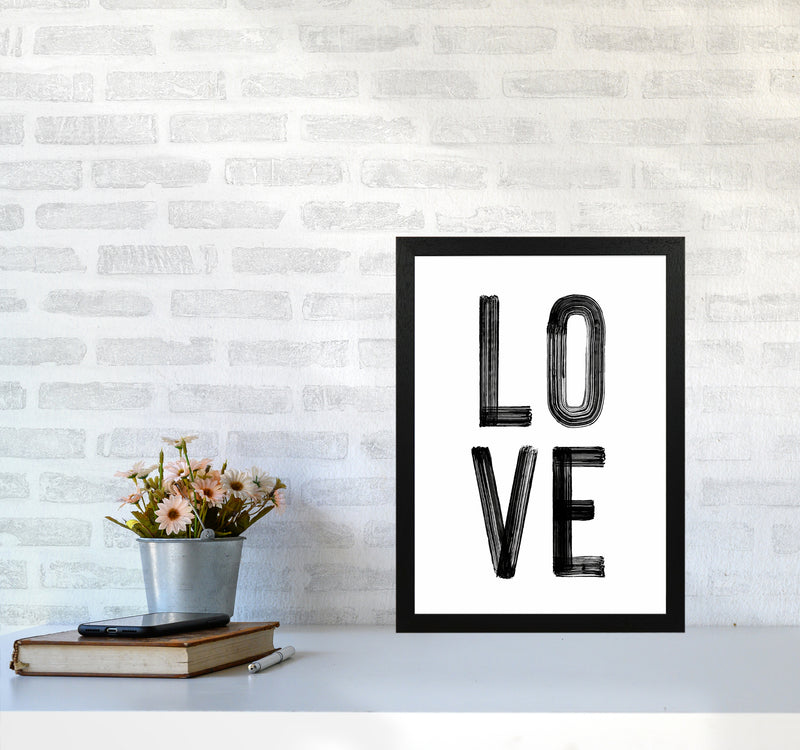 Love in Black Quote Art Print by Seven Trees Design A3 White Frame