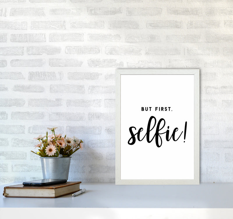 But First Selfie Quote Art Print by Seven Trees Design A3 Oak Frame