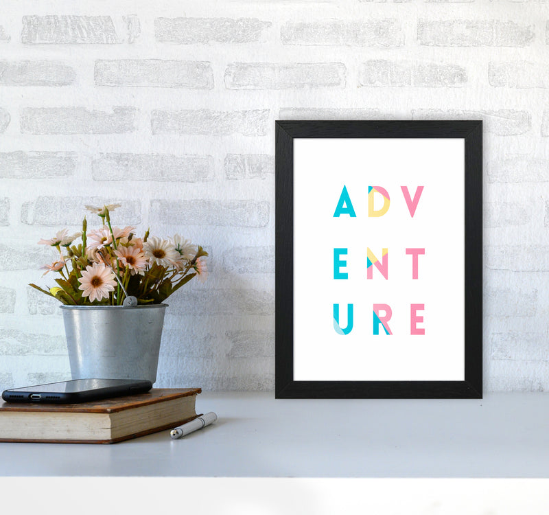 Adventure In Colors Quote Art Print by Seven Trees Design A4 White Frame