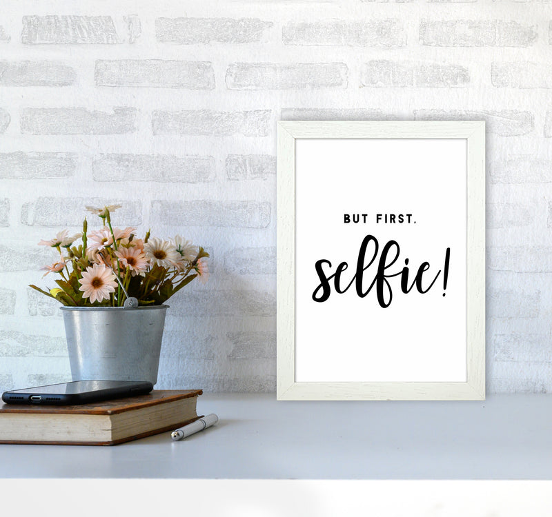 But First Selfie Quote Art Print by Seven Trees Design A4 Oak Frame