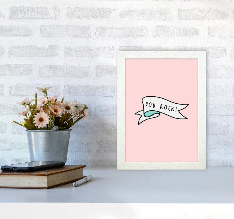 You Rock Quote Art Print by Seven Trees Design A4 Oak Frame