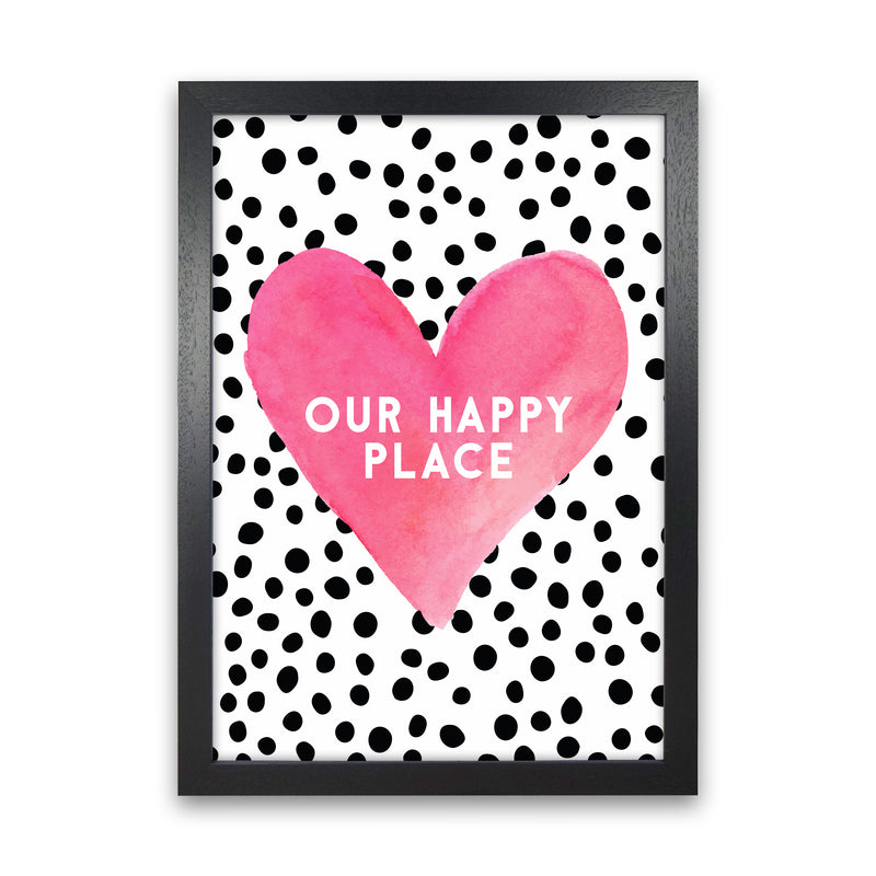 Our Happy Place Quote Art Print by Seven Trees Design Black Grain