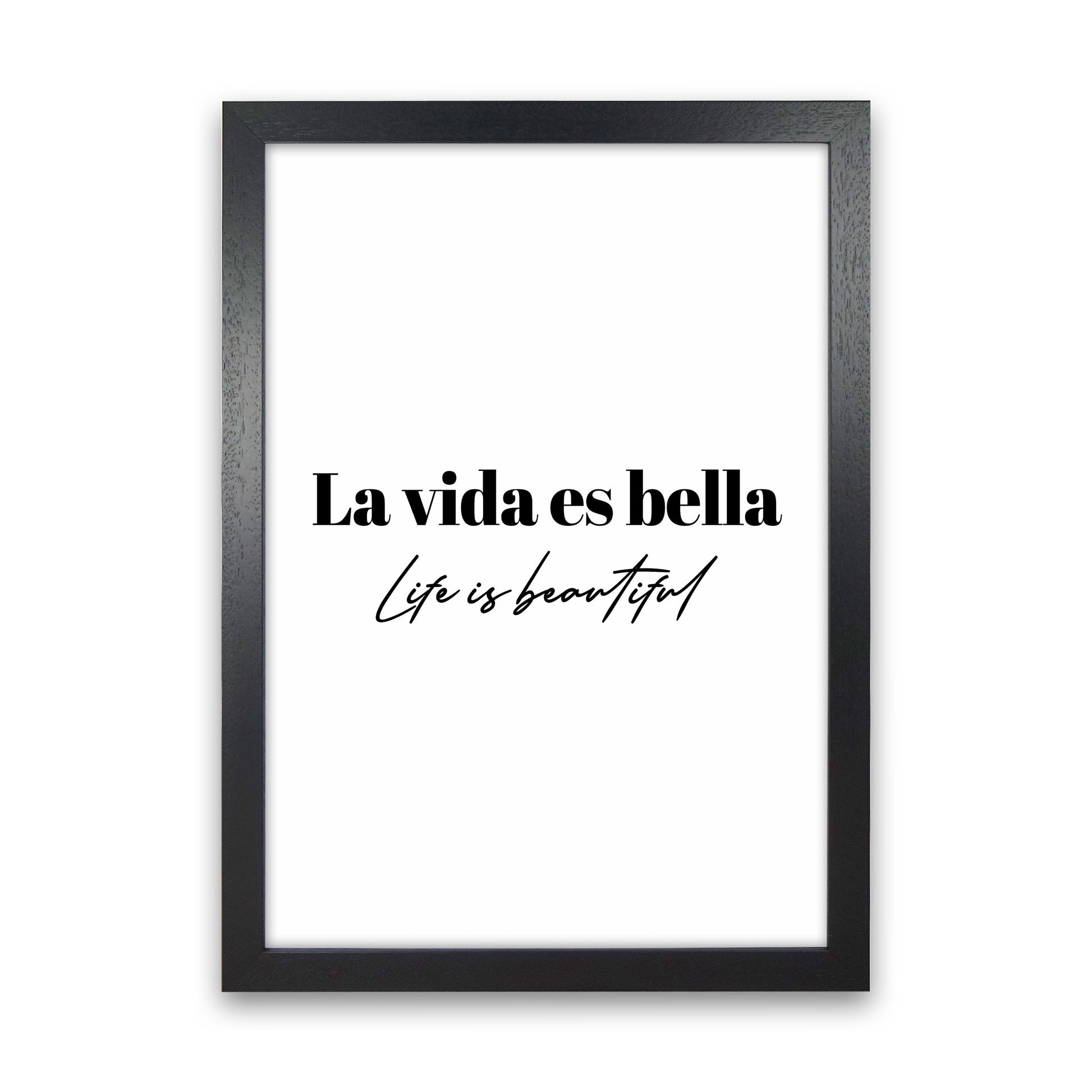 Life is beautiful in Spanish Art Print by Seven Trees Design Black Grain