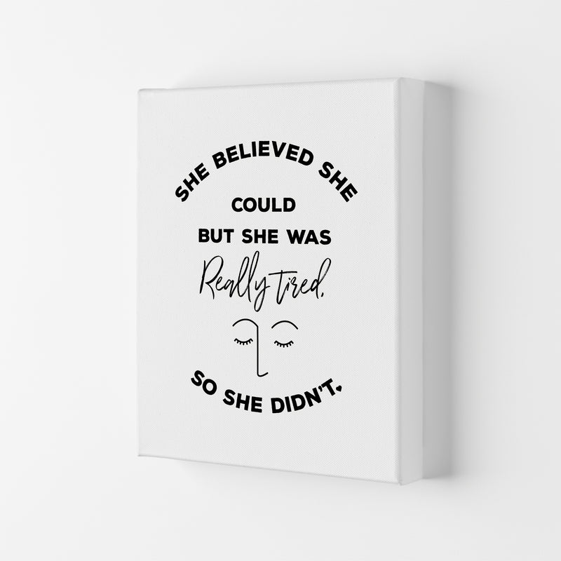 She Belived Quote Art Print by Seven Trees Design Canvas