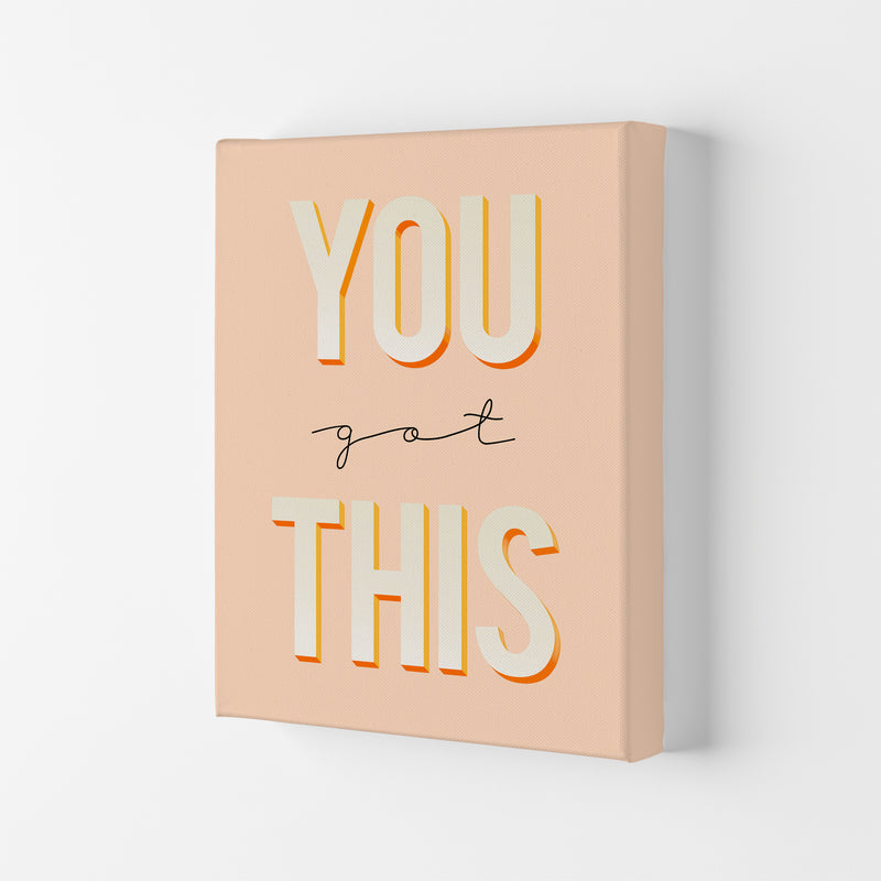 You Got This Quote Art Print by Seven Trees Design Canvas