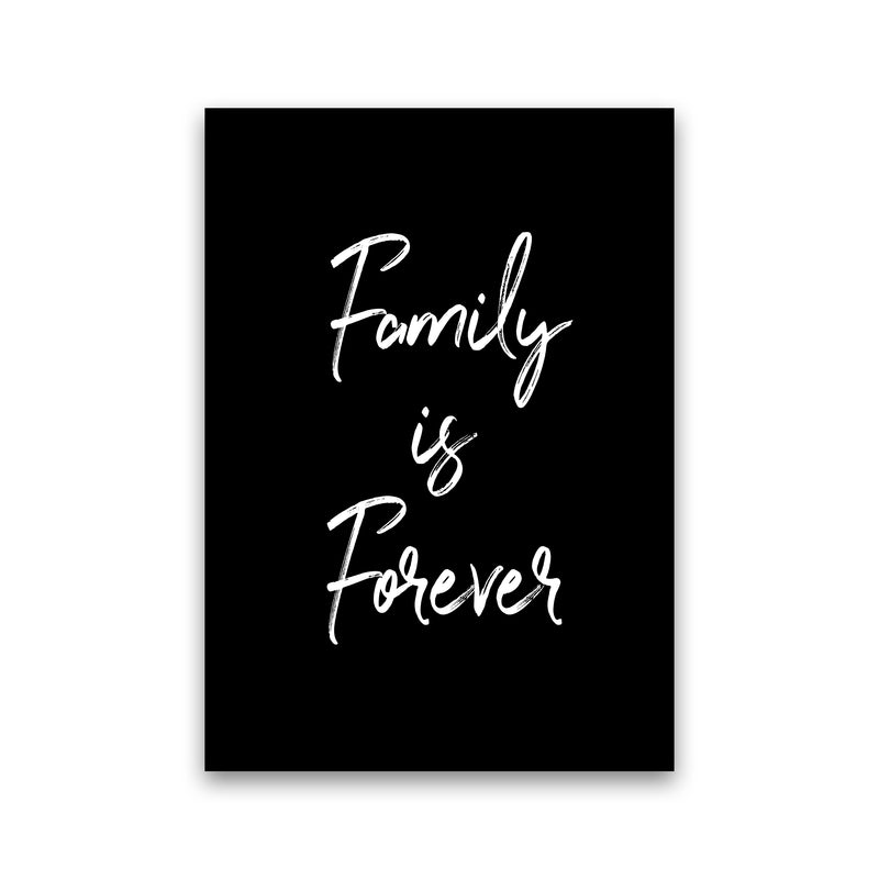 Family is Foreve Quote Art Print by Seven Trees Design Print Only