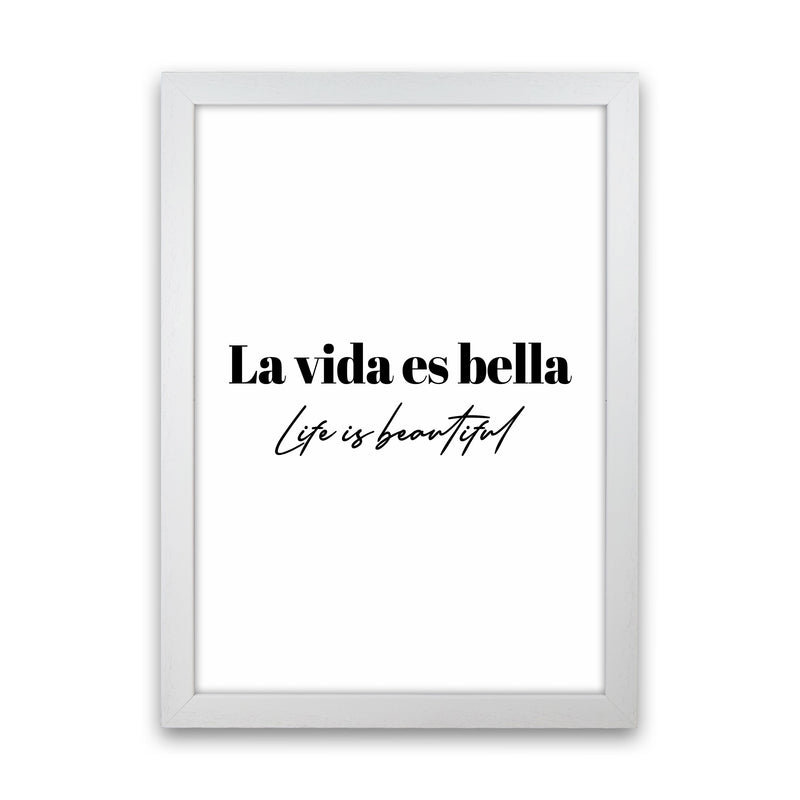 Life is beautiful in Spanish Art Print by Seven Trees Design White Grain
