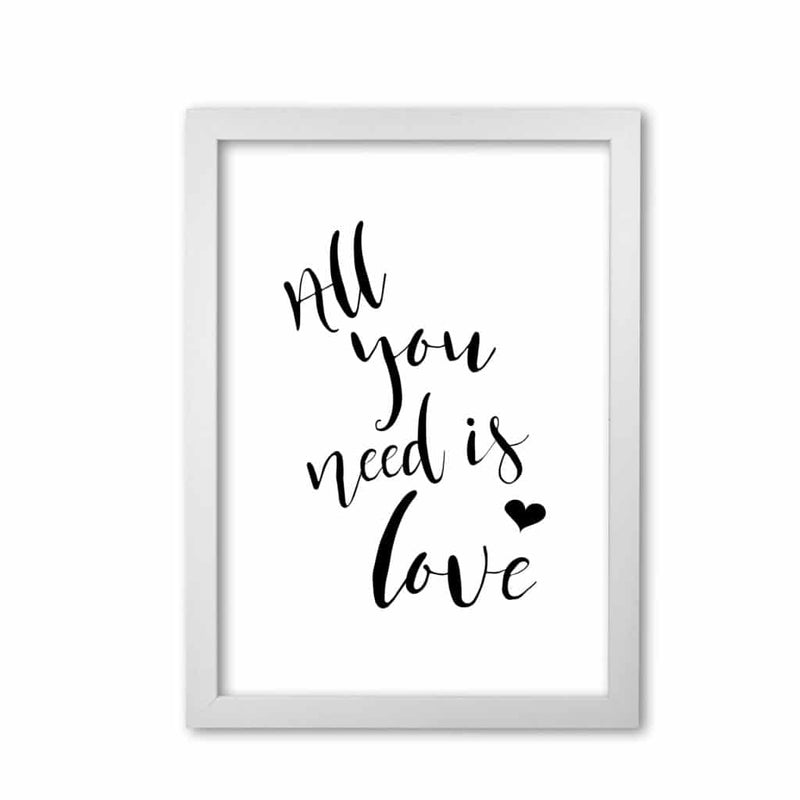 All you need is love modern fine art print, framed typography wall art