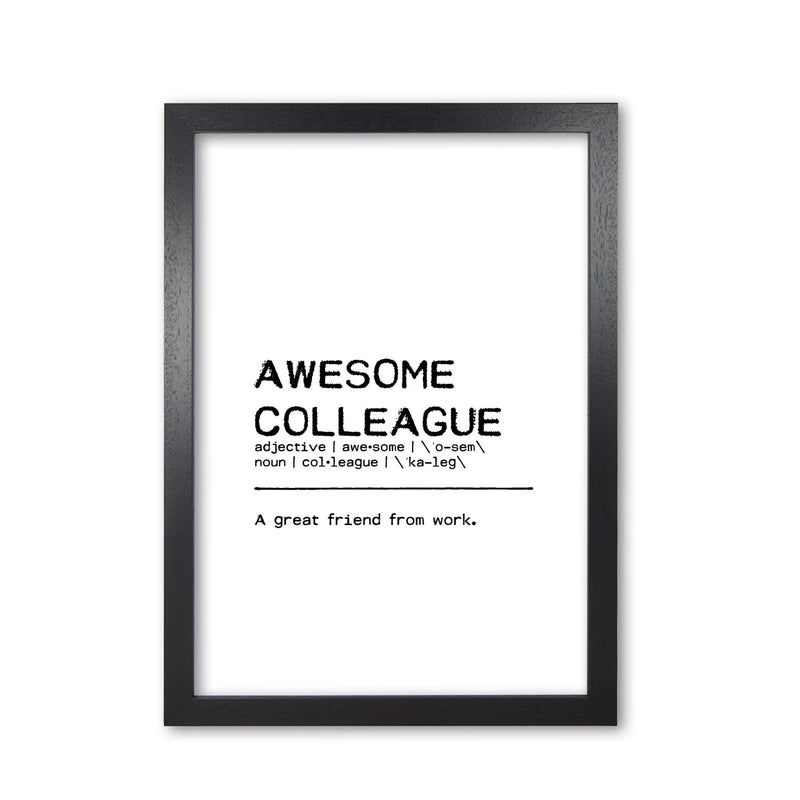 Awesome colleague friend definition quote fine art print by orara studio