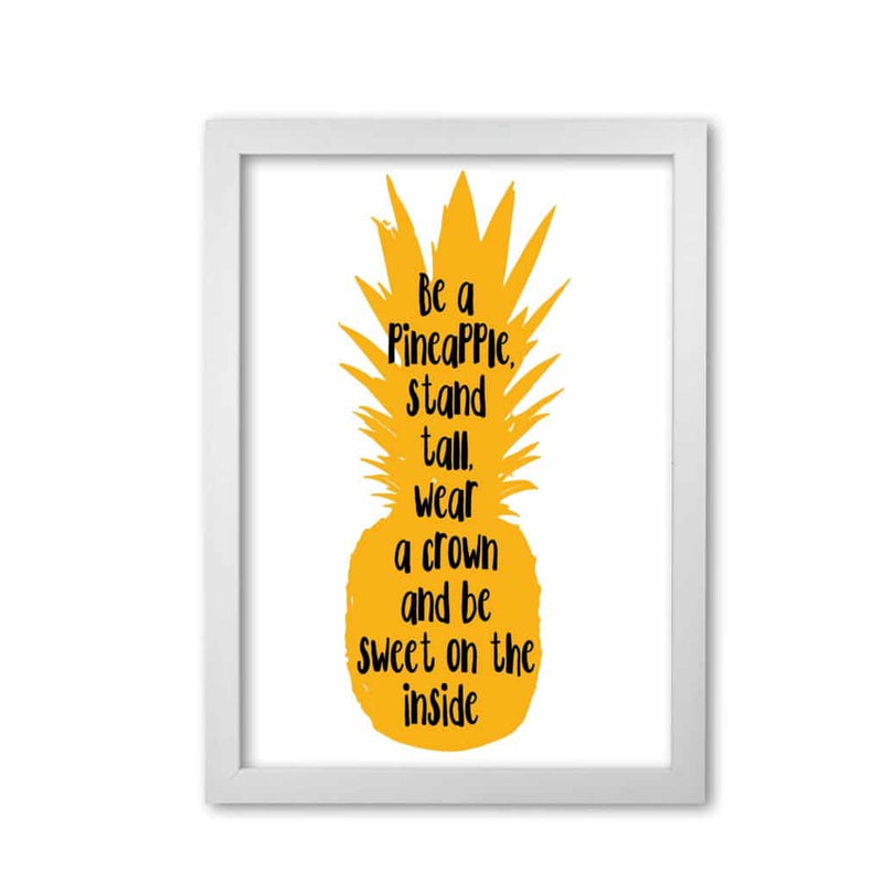 Be a pineapple yellow modern fine art print, framed typography wall art