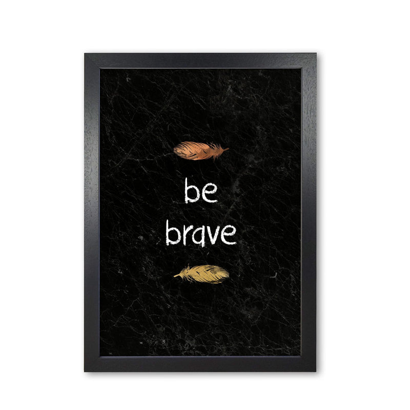 Be brave baby quote fine art print by orara studio