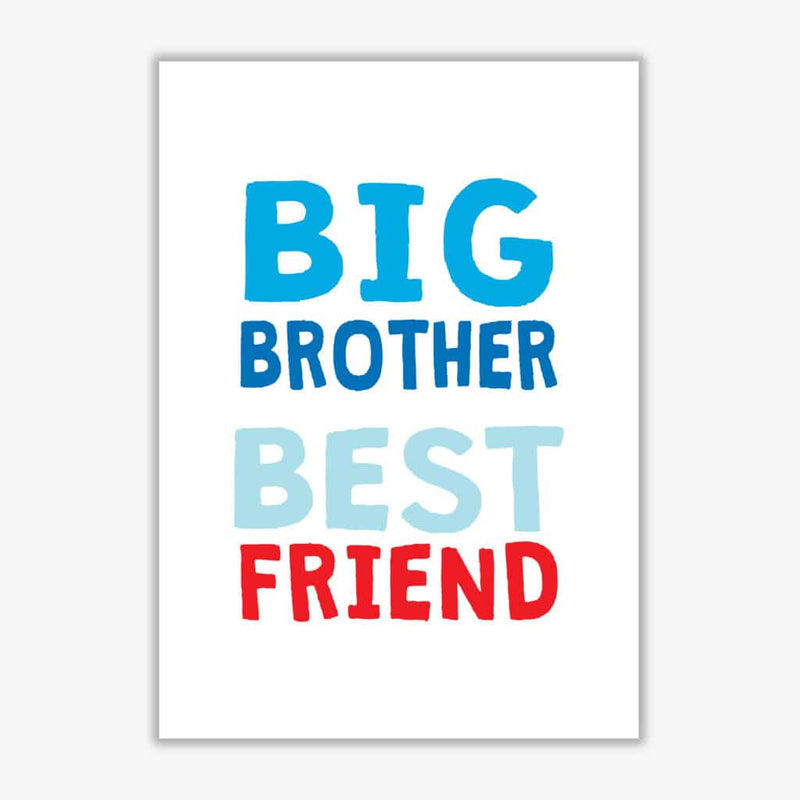 Big brother best friend blue modern fine art print, framed typography wall art