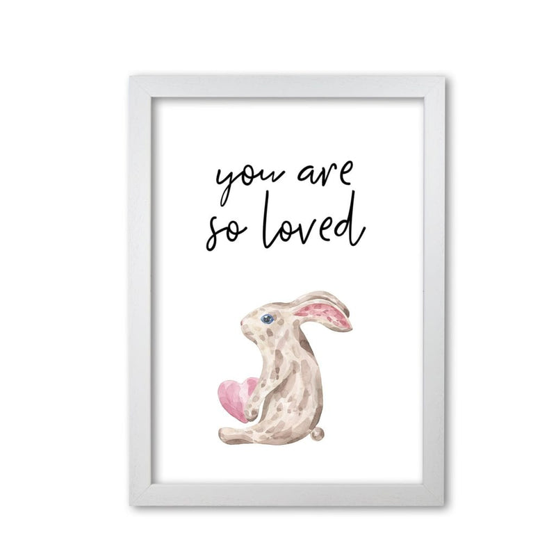 Bunny you are so loved modern fine art print, framed childrens nursey wall art poster