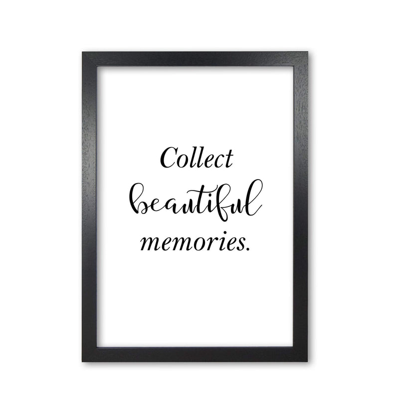 Collect beautiful memories modern fine art print, framed typography wall art