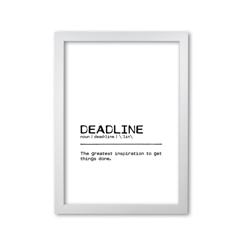 Deadline inspiration definition quote fine art print by orara studio