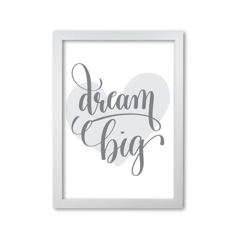 Dream big grey heart modern fine art print, framed childrens nursey wall art poster