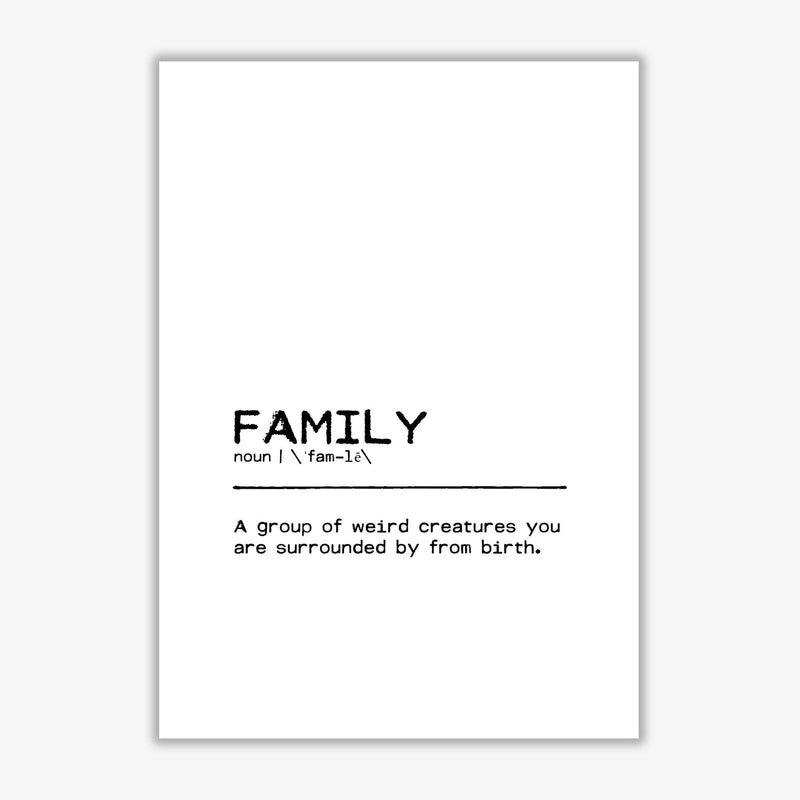 Family weird definition quote fine art print by orara studio