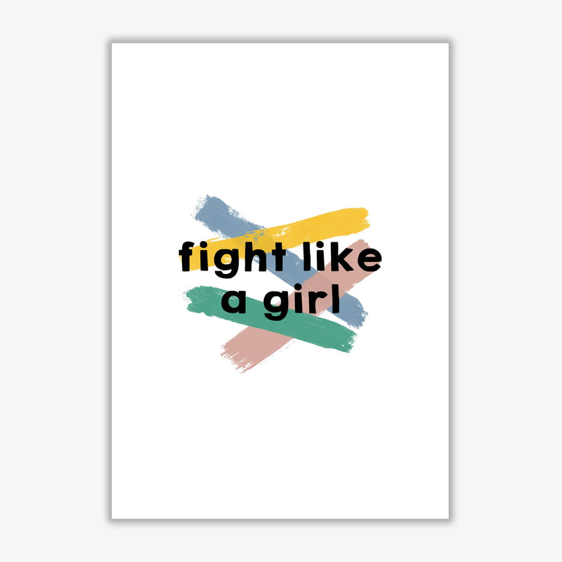 Fight like a girl fine art print by orara studio