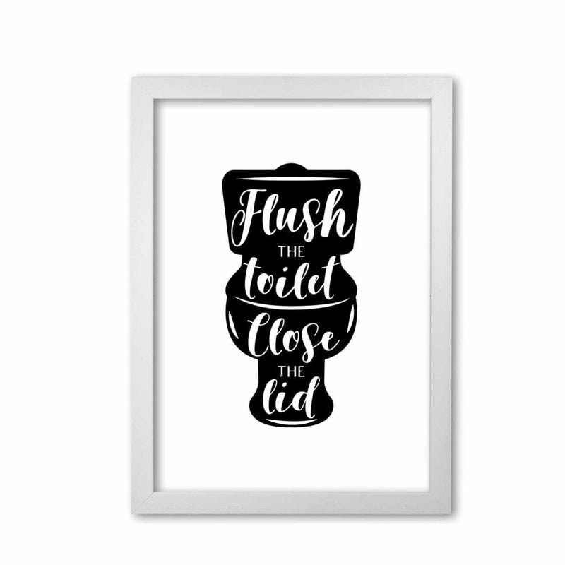 Flush the toilet, bathroom modern fine art print, framed bathroom wall art