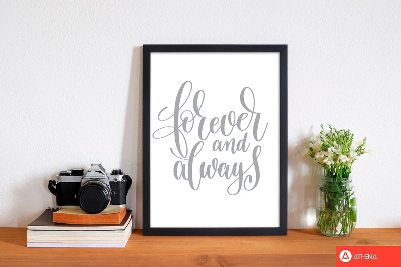 Forever and always grey modern fine art print, framed typography wall art