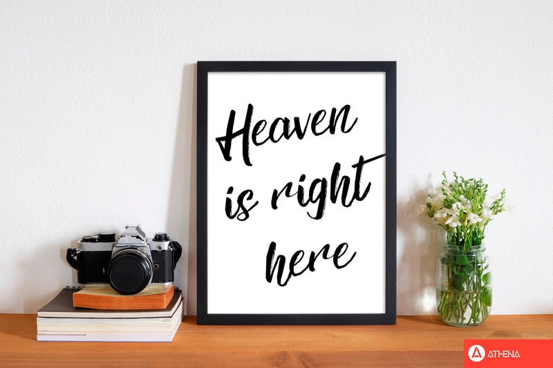 Heaven is right here modern fine art print, framed typography wall art