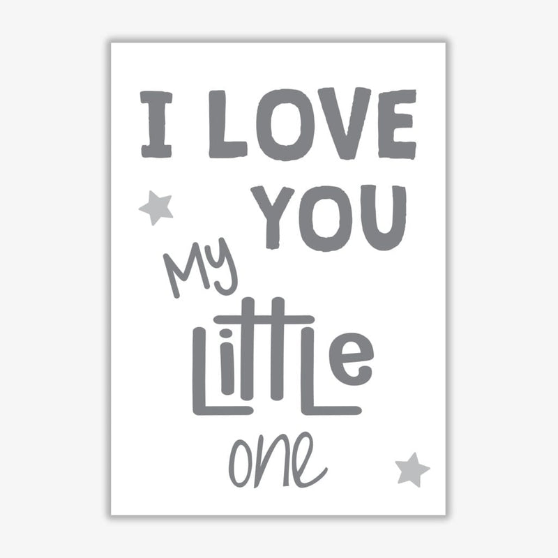 I love you little one grey modern fine art print, framed childrens nursey wall art poster