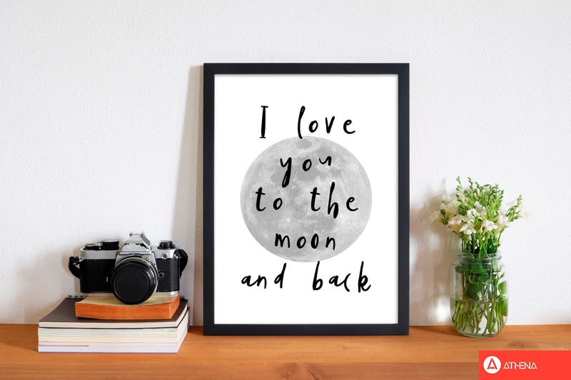 I love you to the moon and back black modern fine art print, framed typography wall art