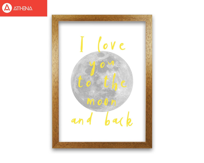 I love you to the moon and back yellow modern fine art print, framed typography wall art