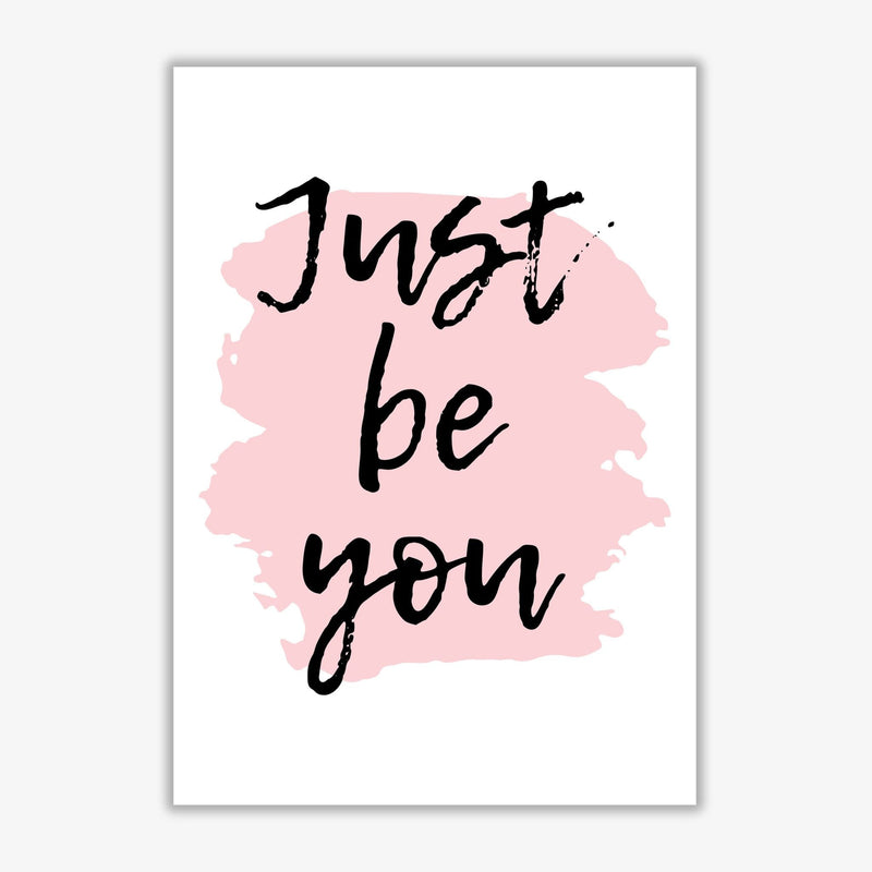 Just be you modern fine art print, framed typography wall art
